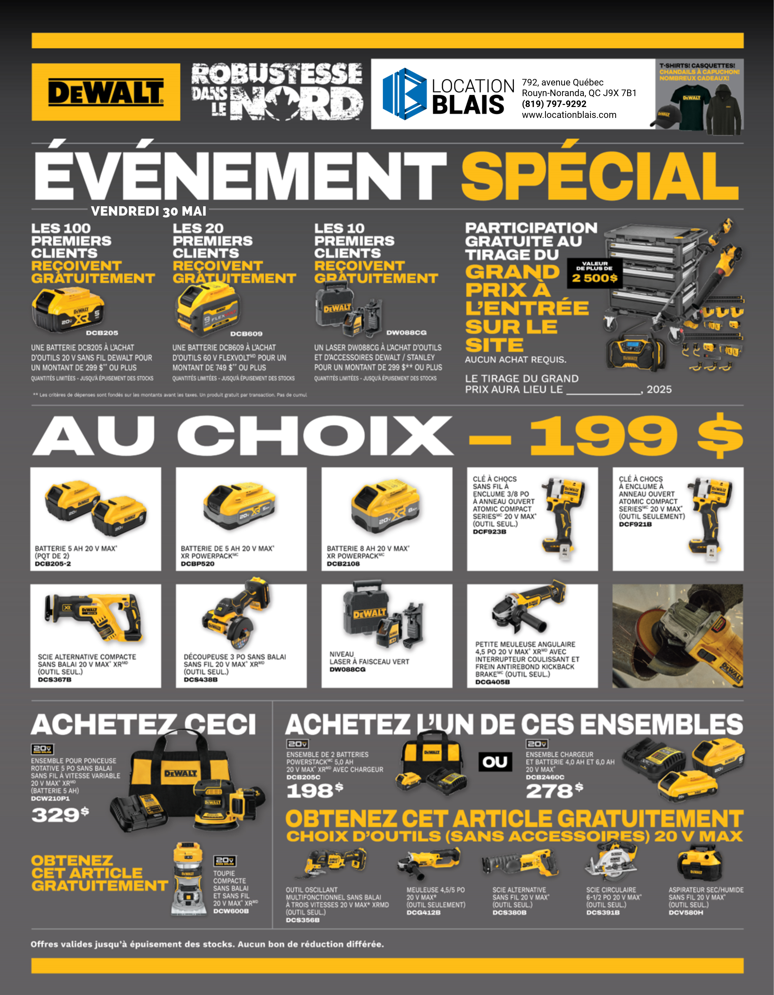Cliquez pour voir le flyer complet de l'événement Robustesse dans le Nord - Offres spéciales DeWalt chez Location Blais